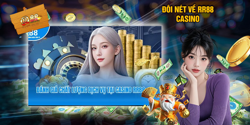 Đôi nét về RR88 Casino 