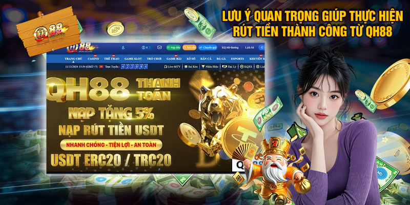 Hướng Dẫn Chi Tiết Thao Tác Rút Tiền QH88 Nhanh Chóng