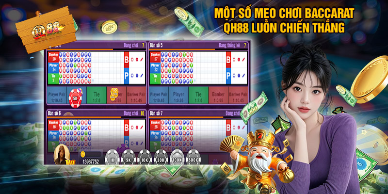 Chia sẻ một số mẹo chơi baccarat qh88 luôn chiến thắng