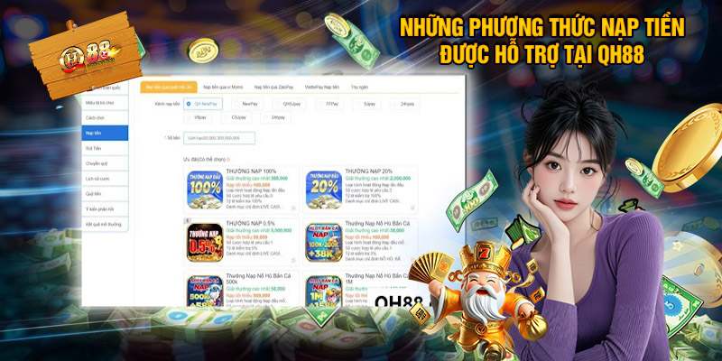 Những Phương Thức Nạp Tiền Được Hỗ Trợ Tại QH88