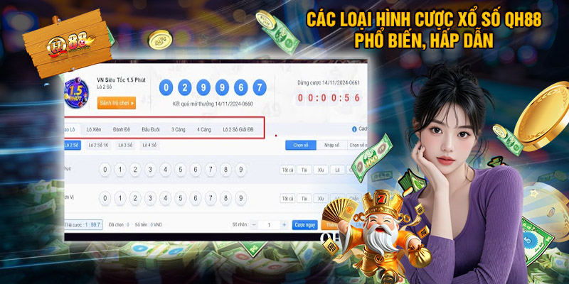 Bật Mí Các Loại Hình Cược Xổ Số QH88 Phổ Biến, Hấp Dẫn