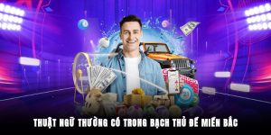 Một số thuật ngữ bạch thủ đề miền Bắc thường dùng