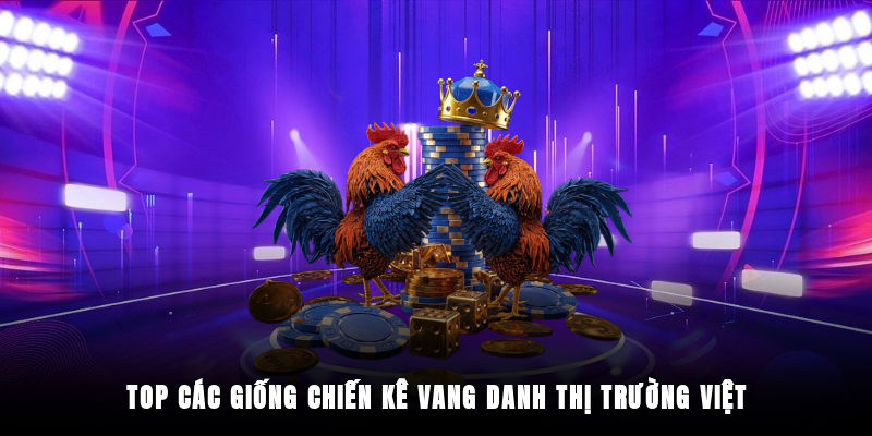 Top 5 giống gà đẹp nhất Việt Nam hiện nay